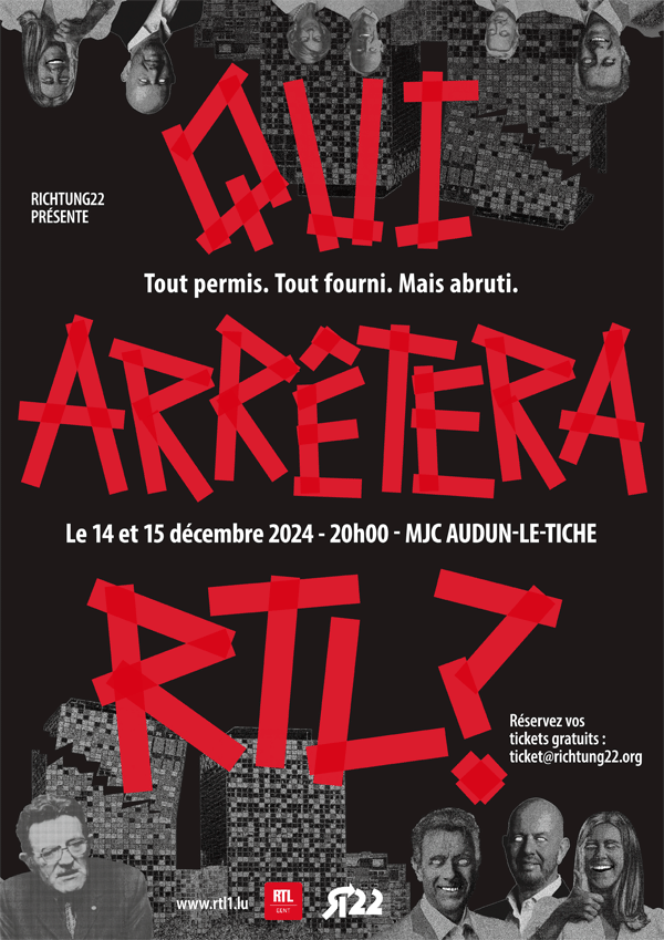 Affiche de la piece de theatre, le titre est affiche avec des piece de scotch et en arriere plan les tours de RTL